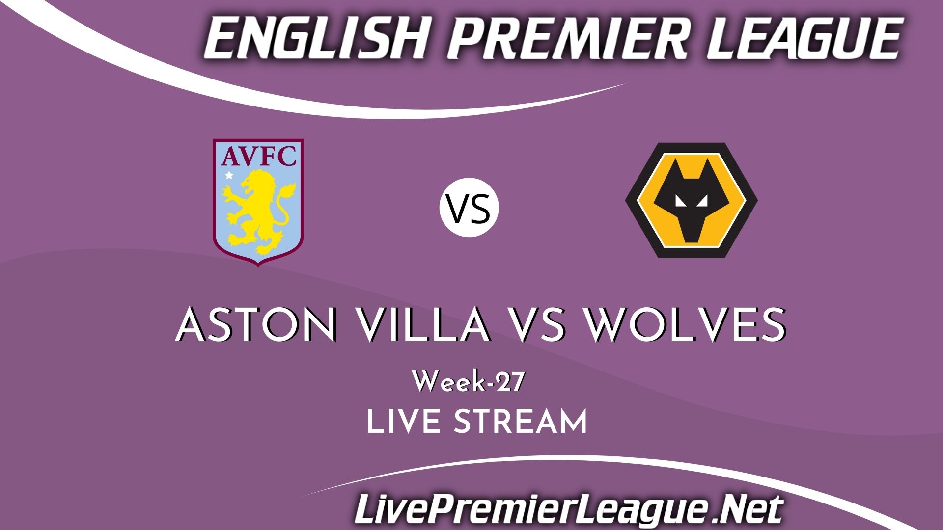 Aston Villa Vs Wolverhampton Wanderers Live Stream 2021 | Barclays Premier League Week 27